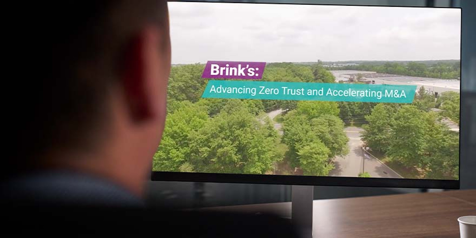 Brink’s : Favoriser le Zero Trust et accélérer les fusions et acquisitions